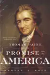 Thomas Paine and the Promise of America synopsis, comments
