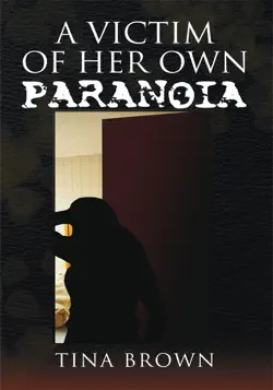 a victim of her own paranoia book cover image