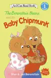 The Berenstain Bears and the Baby Chipmunk book summary, reviews and download