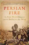 Persian Fire synopsis, comments