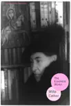 The Essential Works of Willa Cather synopsis, comments