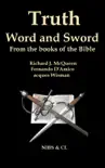 Truth, Word and Sword sinopsis y comentarios