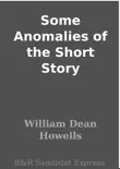 Some Anomalies of the Short Story synopsis, comments