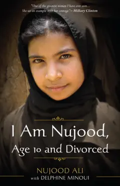 i am nujood, age 10 and divorced book cover image