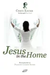 Jesus in the Home sinopsis y comentarios
