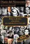 Diario del Novecento - ERICA JONG synopsis, comments