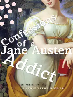 confessions of a jane austen addict book cover image