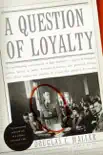A Question of Loyalty synopsis, comments