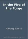In the Fire of the Forge synopsis, comments