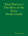 Paul Harvey's The Rest of the Story Study Guide sinopsis y comentarios