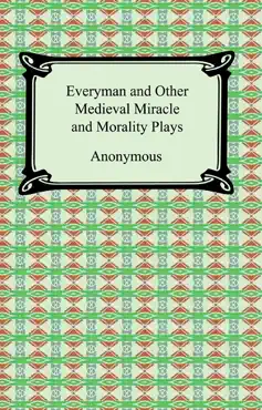 everyman and other medieval miracle and morality plays book cover image