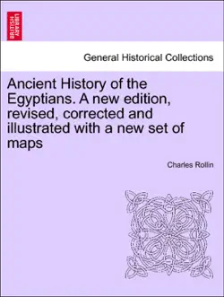 ancient history of the egyptians. a new edition, revised, corrected and illustrated with a new set of maps. vol. ii. book cover image