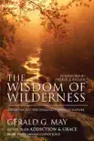 The Wisdom of Wilderness synopsis, comments
