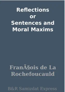 reflections or sentences and moral maxims book cover image