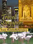Singapore: Illustrated Travel Guide, Phrasebook and Maps (Mobi Travel) sinopsis y comentarios