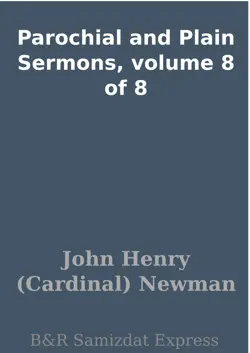parochial and plain sermons, volume 8 of 8 book cover image