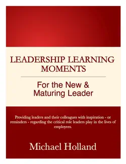 leadership learning moments for the new & maturing leader imagen de la portada del libro