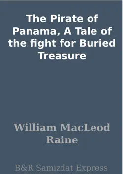 the pirate of panama, a tale of the fight for buried treasure book cover image