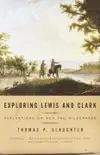 Exploring Lewis and Clark synopsis, comments