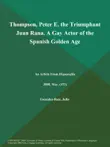 Thompson, Peter E. the Triumphant Juan Rana. A Gay Actor of the Spanish Golden Age synopsis, comments