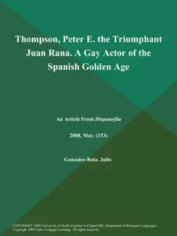 thompson, peter e. the triumphant juan rana. a gay actor of the spanish golden age book cover image
