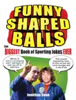 Funny Shaped Balls synopsis, comments