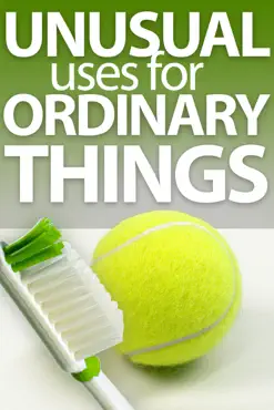unusual uses for ordinary things book cover image