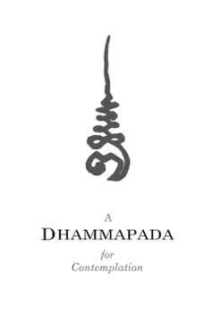 a dhammapada for contemplation book cover image