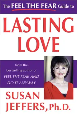 the feel the fear guide to lasting love book cover image
