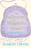 The Ballroom on Magnolia Street sinopsis y comentarios