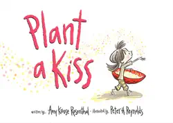 plant a kiss book cover image