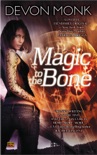 Magic to the Bone book summary, reviews and download