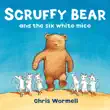Scruffy Bear and the Six White Mice synopsis, comments