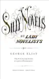 Silly Novels by Lady Novelists synopsis, comments