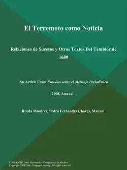 el terremoto como noticia: relaciones de sucesos y otros textos del temblor de 1680 book cover image