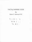 Tactile Morse Code synopsis, comments