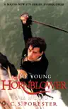 The Young Hornblower Omnibus sinopsis y comentarios