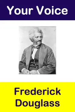 your voice: frederick douglass book cover image