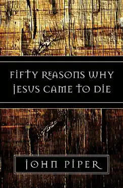 fifty reasons why jesus came to die book cover image
