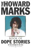 Howard Marks' Book Of Dope Stories sinopsis y comentarios