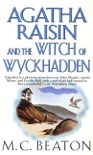 Agatha Raisin and the Witch of Wyckhadden book summary, reviews and download