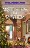 Mistletoe and Mayhem synopsis, comments