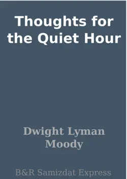 thoughts for the quiet hour imagen de la portada del libro
