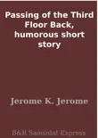 Passing of the Third Floor Back, humorous short story sinopsis y comentarios