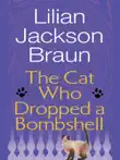 The Cat Who Dropped a Bombshell synopsis, comments