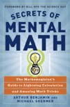 Secrets of Mental Math book summary, reviews and download