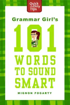 grammar girl's 101 words to sound smart book cover image