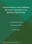 Francisco Roman Castro, Incidencia Del Estado Autonomico en Las Relaciones Iglesia-Estado synopsis, comments