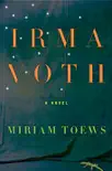 Irma Voth synopsis, comments