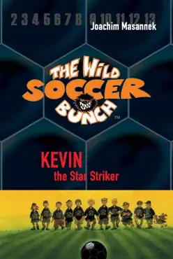 the wild soccer bunch, book 1, kevin the star striker imagen de la portada del libro